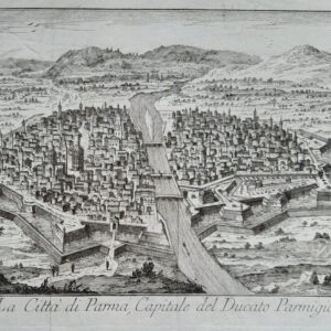 LA CITTÀ DI PARMA, CAPITALE DEL DUCATO PARMIGIANO